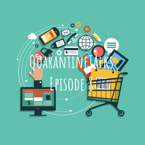 QuarantineTalks Episode 8: Add To Cart