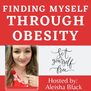 Finding Myself Through Obesity