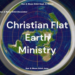 Christian Flat Earth Ministry