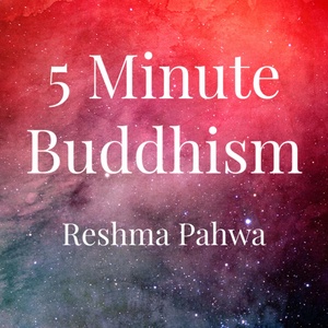 5 Minute Buddhism