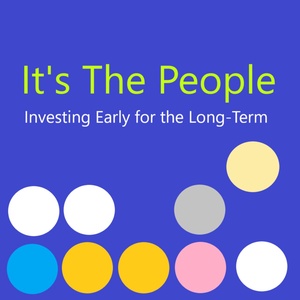 It's The People: Investing Early for the Long-Term