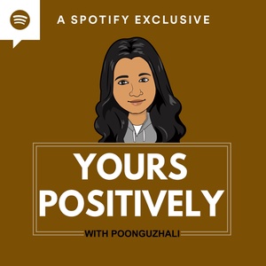 Yours Positively -Tamil Self Improvement & Mental Wellness Podcast
