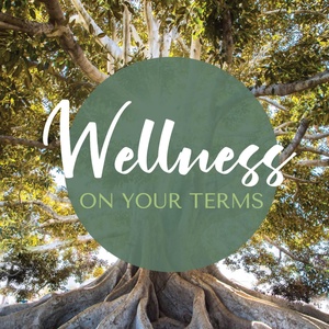 Wellness on Your Terms