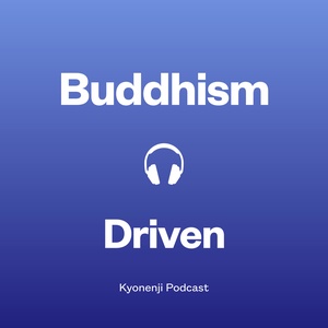 仏教ドリブン 
- Buddhism Driven -