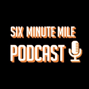 Six Minute Mile