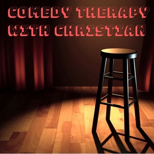 Comedy Therapy with Christian