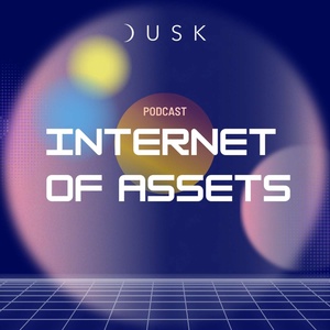 Internet of Assets Podcast