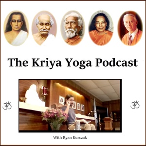 The Kriya Yoga Podcast