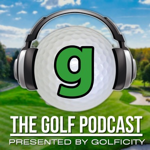 The Golf Podcast Presented by Golficity