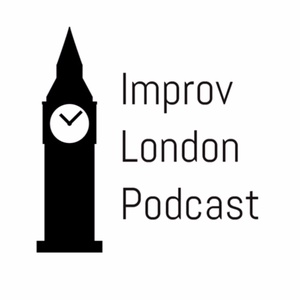 Improv London Podcast