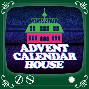 Advent Calendar House - TV Holiday & Christmas Specials