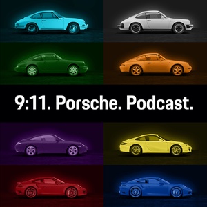 9:11. Porsche. Podcast.