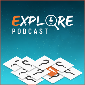 Explore podcast