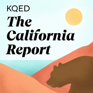 KQED's The California Report