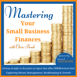 Mastering Your Small Business Finances ~ Money Management, Bookkeeping, Entrepreneurship, Payroll, Accounting, Cash Flow, Solopreneur, Strategy, Tax, Virtual Assistant, Marketing, Mindset, Qu