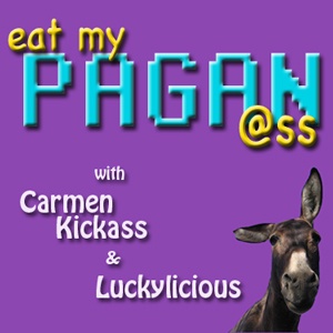 Eat My Pagan Ass - Pagan Podcast