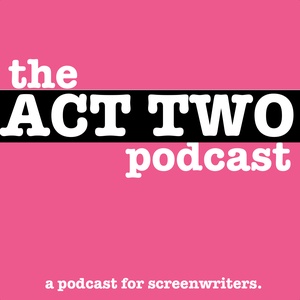 Act Two Podcast