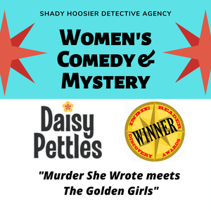 Daisy Pettles: Women's Comedy & Mystery