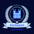 Society of Reformed Podcasters