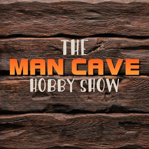 The Man Cave Hobby Show