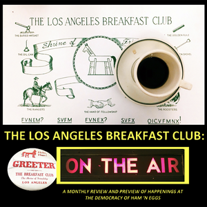The Los Angeles Breakfast Club: ON THE AIR