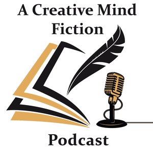 A Creative Mind Fiction Podcast, Short Stories & Flash Fiction Audio Books by Carrie Zylka.