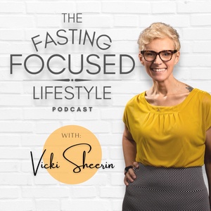 The Fasting Focused Lifestyle