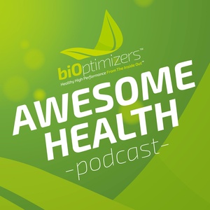 BiOptimizers - Awesome Health Podcast