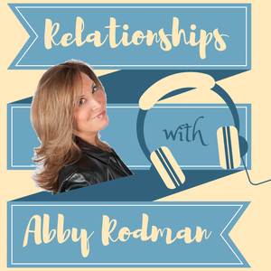 Relationships with Abby Rodman