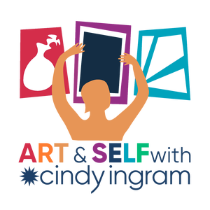 Art and Self with Cindy Ingram