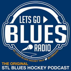 Lets Go Blues Radio - St. Louis Blues Hockey Podcast