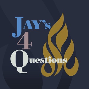 Jay's 4 Questions
