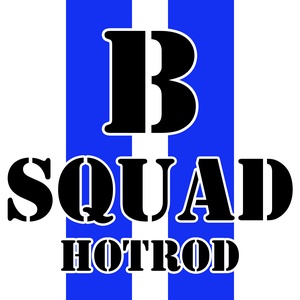 B Squad Hotrod