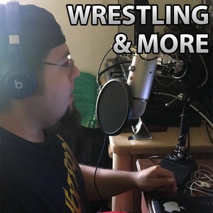 Wrestling and More podcast