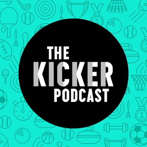 The Kicker Podcast: A Sports - Comedy Show