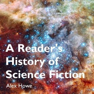 A Reader's History of Science Fiction