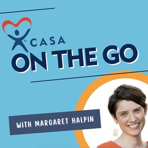 CASA on the Go: Continuing Education for CASA Volunteers 