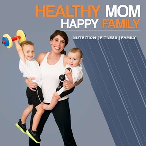 Healthy Mom Happy Family