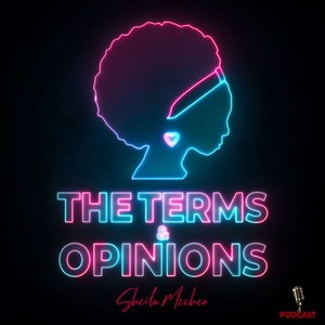 The Terms & Opinions Podcast
