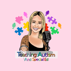Teaching Autism and Special Education