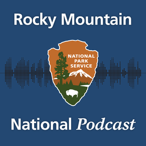 Rocky Mountain National Podcast