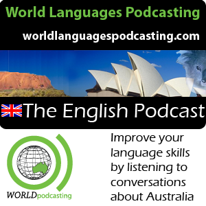 English Podcast - Improve your English language skills by listening to conversations about Australian culture
