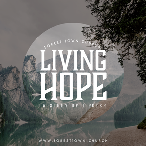 Living Hope: 1 Peter 3:8-12 Loving Life
