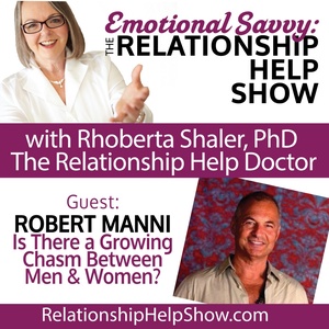 Is There a Growing Chasm Between Men &amp; Women?  GUEST: Robert Manni
