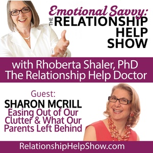 Easing Out of Our Clutter &amp; What Our Parents Left Behind  GUEST: Sharon McRill