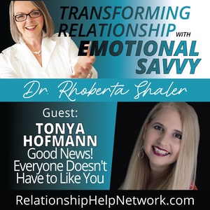 GOOD NEWS! Everyone Doesn't Have to Like You. GUEST: Tonya Hofmann