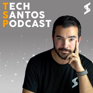 Bienvenidos al Tech Santos Podcast