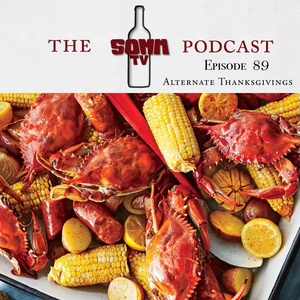 Episode 89: SOMM TV Podcast: Alternate Thanksgivings
