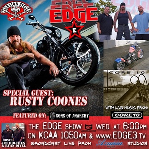 Rusty Coones with Core 10 EDGE Radio featuring Jim Holthus and Ryan Divel