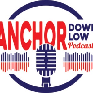 Episode 4: The Anchor Down Low Podcast - S8E4: In Memoriam